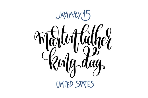 15 januari - martin luther king day - Verenigde Staten, hand brief — Stockvector