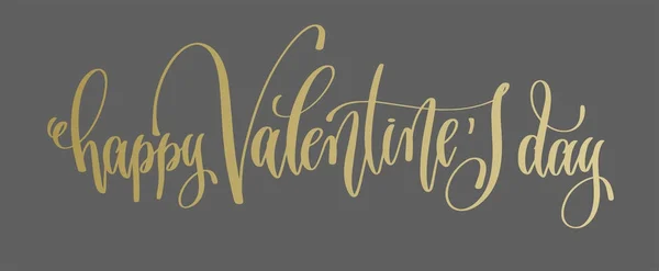 Fröhlicher Valentinstag - goldene Hand Schriftzug Aufschrift Text — Stockvektor
