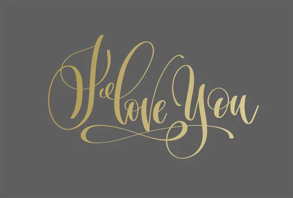 I love you - golden hand lettering inscription text to valentine - Stok Vektor