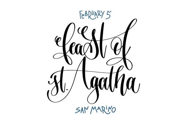 5 februari - feest van st. Agatha - san marino, hand belettering — Stockvector