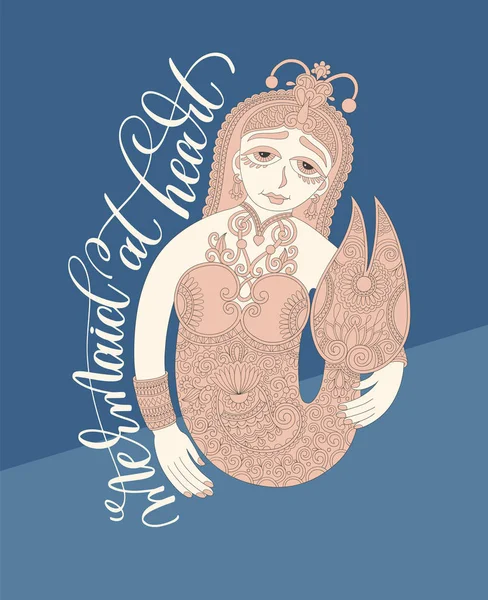 Mermaid at heart - hand lettering with line art drawing — Stock Vector