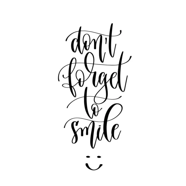 Dont forget to smile - hand lettering inscription text motivation and inspiration — 스톡 벡터