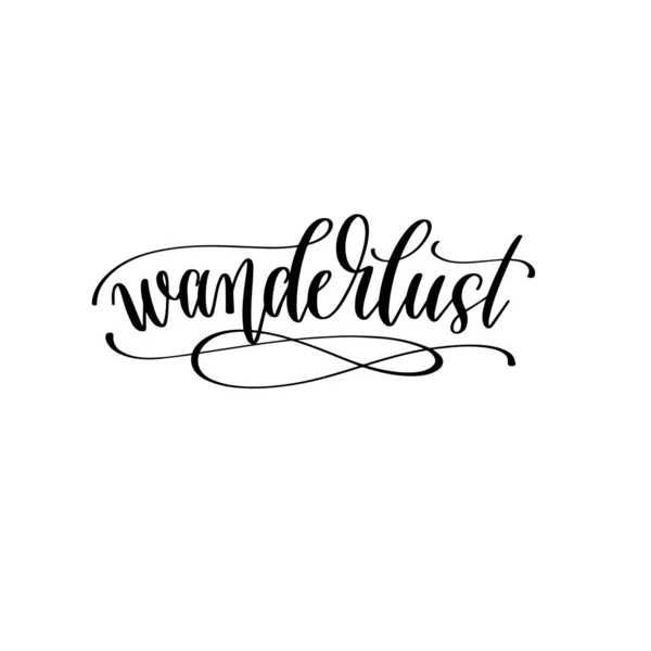 Wanderlust - inscrição de letras de viagem, inspirar aventura citação positiva — Vetor de Stock