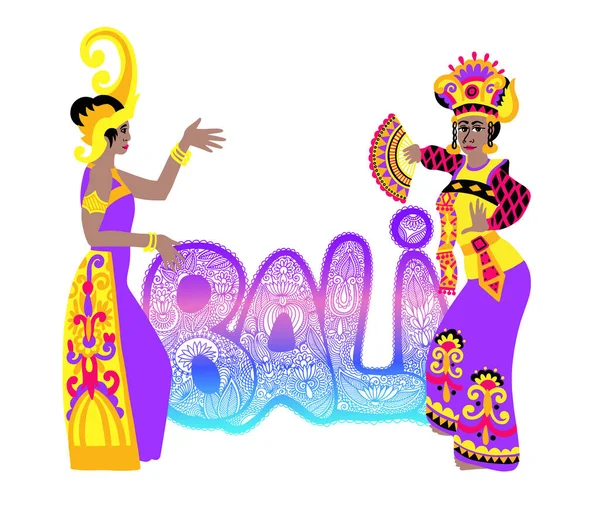 Texto de inscripción de letras a mano - Bali con bailarina de bali tradicional, - famosa isla de Indonesia — Vector de stock