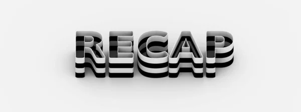 Word RECAP in black and white stripes. 3D rendering, horizontal. Raster. — Stock Photo, Image