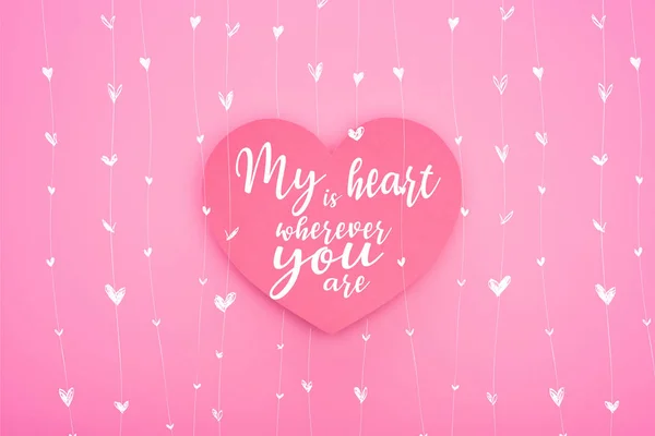 Top View Paper Heart Heart Wherever You Lettering Isolated Pink — стоковое фото