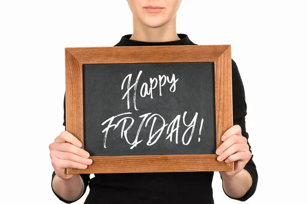 Cropped image of woman holding board with lettering happy friday isolated on white — Stock Photo