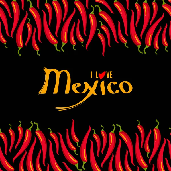 Eu amo México lettering e Red pimentas quentes moldura fronteira —  Vetores de Stock