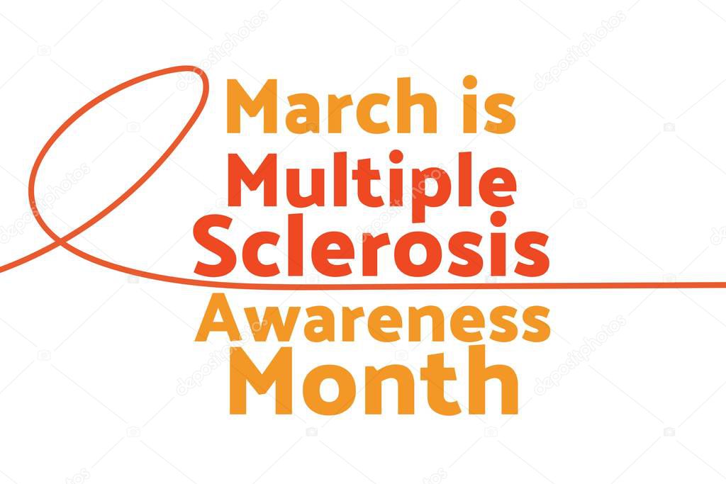 March is Multiple Sclerosis Awareness Month. Template for background, banner, card, poster with text inscription. Vector EPS10 illustration. .