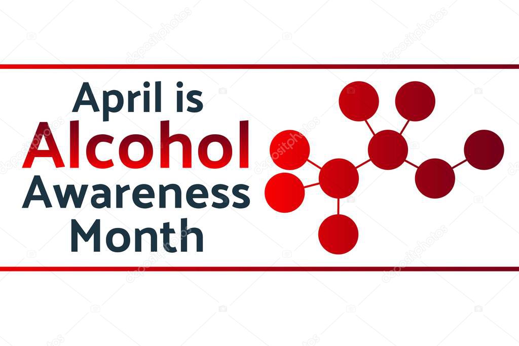 April is Alcohol Awareness Month concept. Template for background, banner, card, poster with text inscription. Vector EPS10 illustration