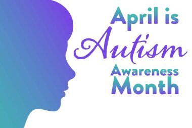 April is Autism Awareness Month. Holiday concept. Template for background, banner, card, poster with text inscription. Vector EPS10 illustration.