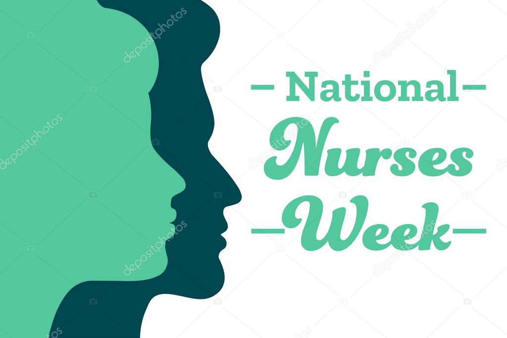 National Nurses Week. Holiday concept. Template for background, banner, card, poster with text inscription. Vector EPS10 illustration.