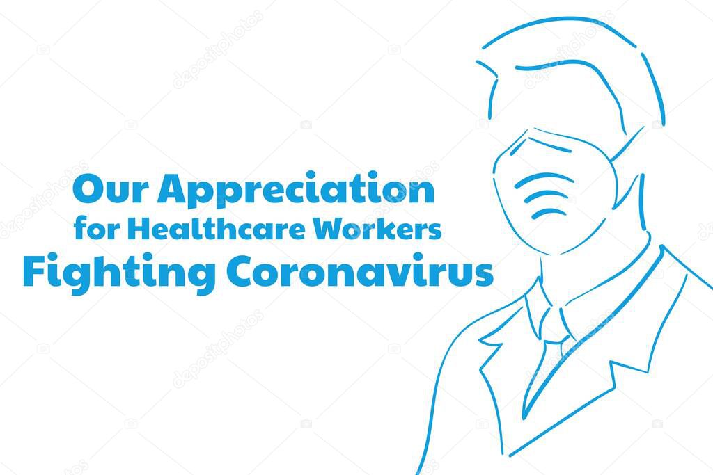 Appreciation for Healthcare Workers fighting Novel Coronavirus COVID-19, Chinese virus or 2019-nCoV. Template for background, banner, poster with text inscription. Vector EPS10 illustration