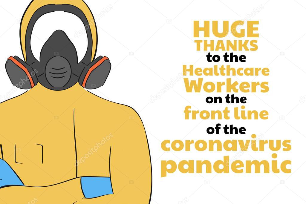 Appreciation for Healthcare Workers fighting Novel Coronavirus COVID-19 or 2019-nCoV. Template for background, banner, poster with text inscription. Vector EPS10 illustration.