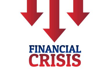 Finansal kriz konsepti. Arkaplan şablonu, afiş, yazılı poster. Vektör EPS10 illüstrasyonu.