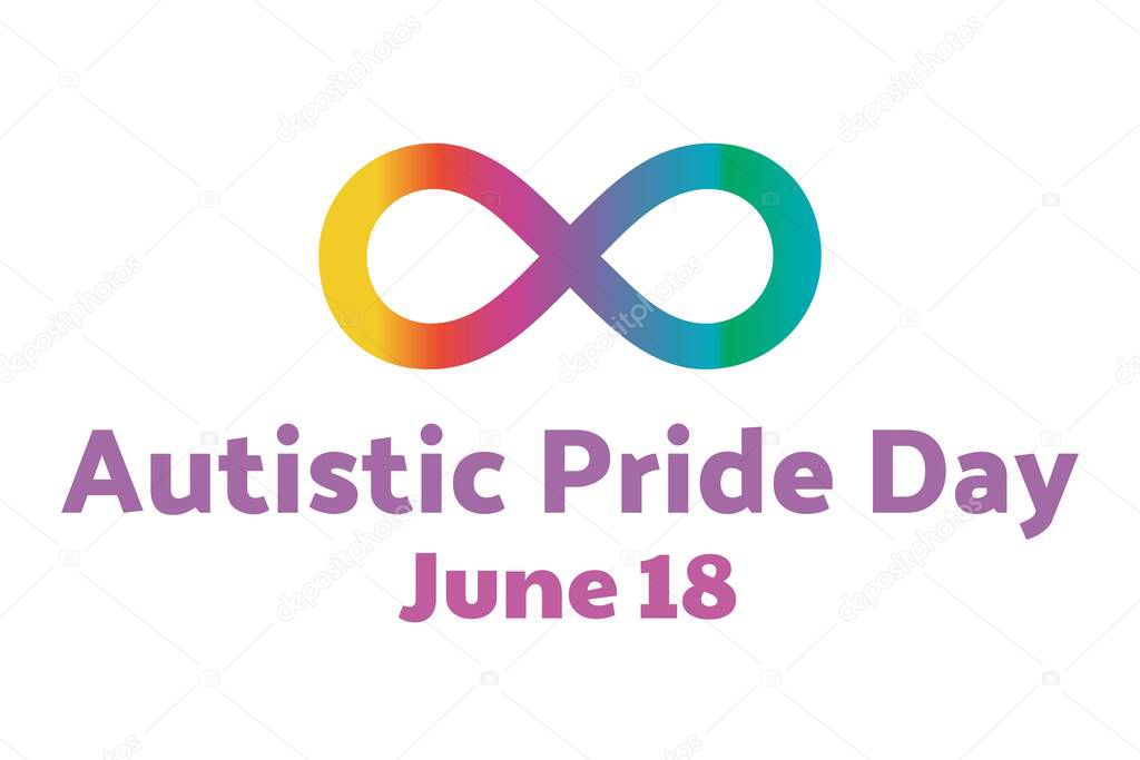 Autistic Pride Day. June 18. Holiday concept. Template for background, banner, card, poster with text inscription. Vector EPS10 illustration