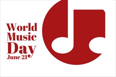 Dünya Müzik Günü. 21 Haziran. Tatil konsepti. Arkaplan, afiş, kart, yazılı poster şablonu. Vektör EPS10 illüstrasyonu.