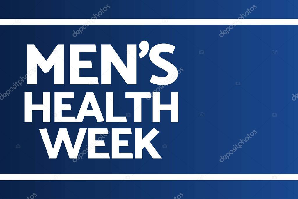 Mens Health Week. Holiday concept. Template for background, banner, card, poster with text inscription. Vector EPS10 illustration.