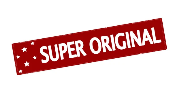 Super original stamp — Stock Vector