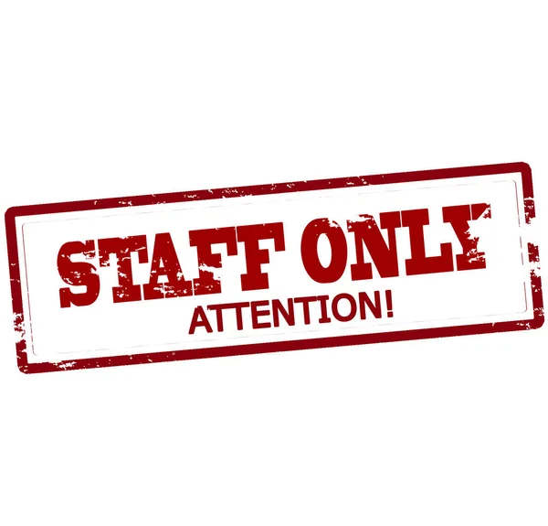 Staff only stamp — Stock Vector