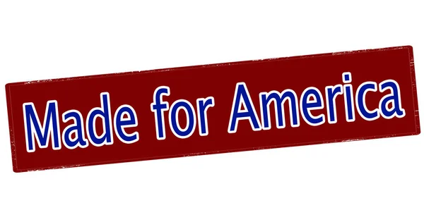 Fait pour l'Amérique — Image vectorielle