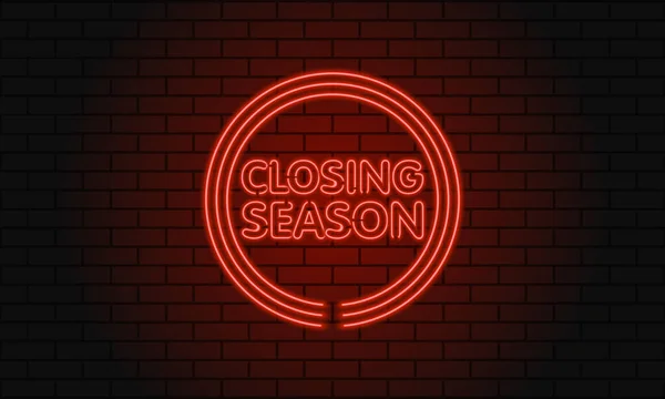 Neon Sign Closing Season Circle Brick Wall Background Red Vector — Stock Vector