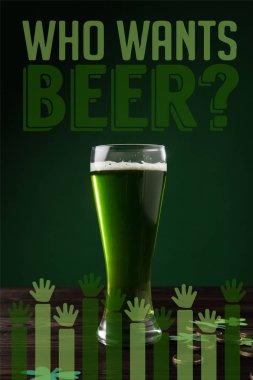 close up view of glass of beer on wooden tabletop and who wants beer lettering clipart