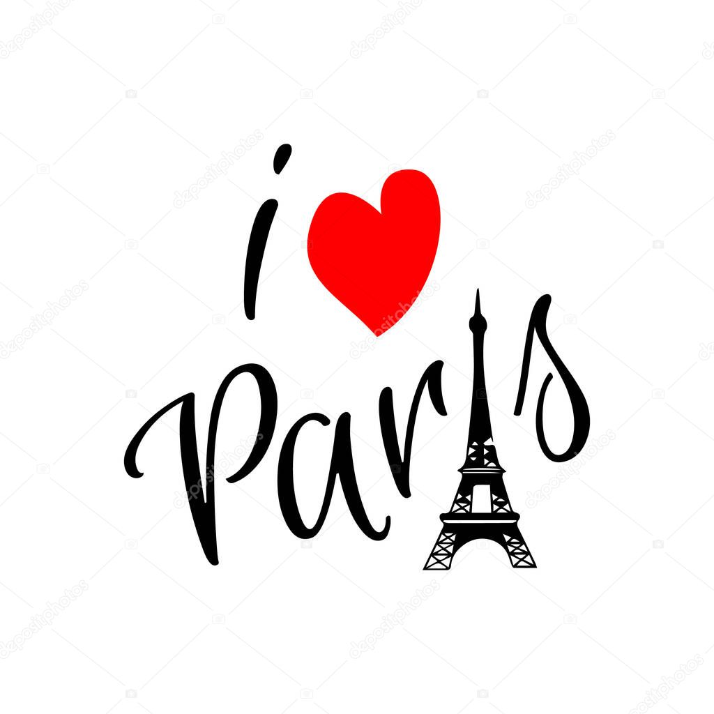 i love paris lettering with Eiffel Tower and love symbol isolate