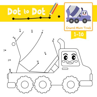 Anaokulu öğrencilerinin 1-10 'u saymayı ve el yazısı alıştırması çalışmalarını öğrenmeleri için şirin çimento karıştırıcı kamyon karikatür taşımacılığının nokta nokta eğitim oyunu ve boyama kitabı. Vektör İllüstrasyonu.