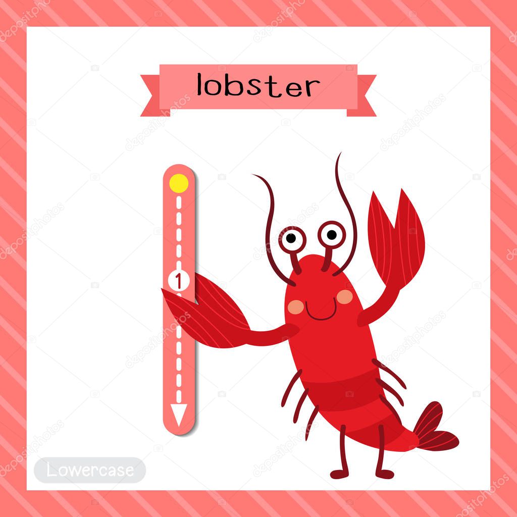 Letter L lowercase cute children colorful zoo and animals ABC alphabet tracing flashcard of Lobster for kids learning English vocabulary and handwriting vector illustration.