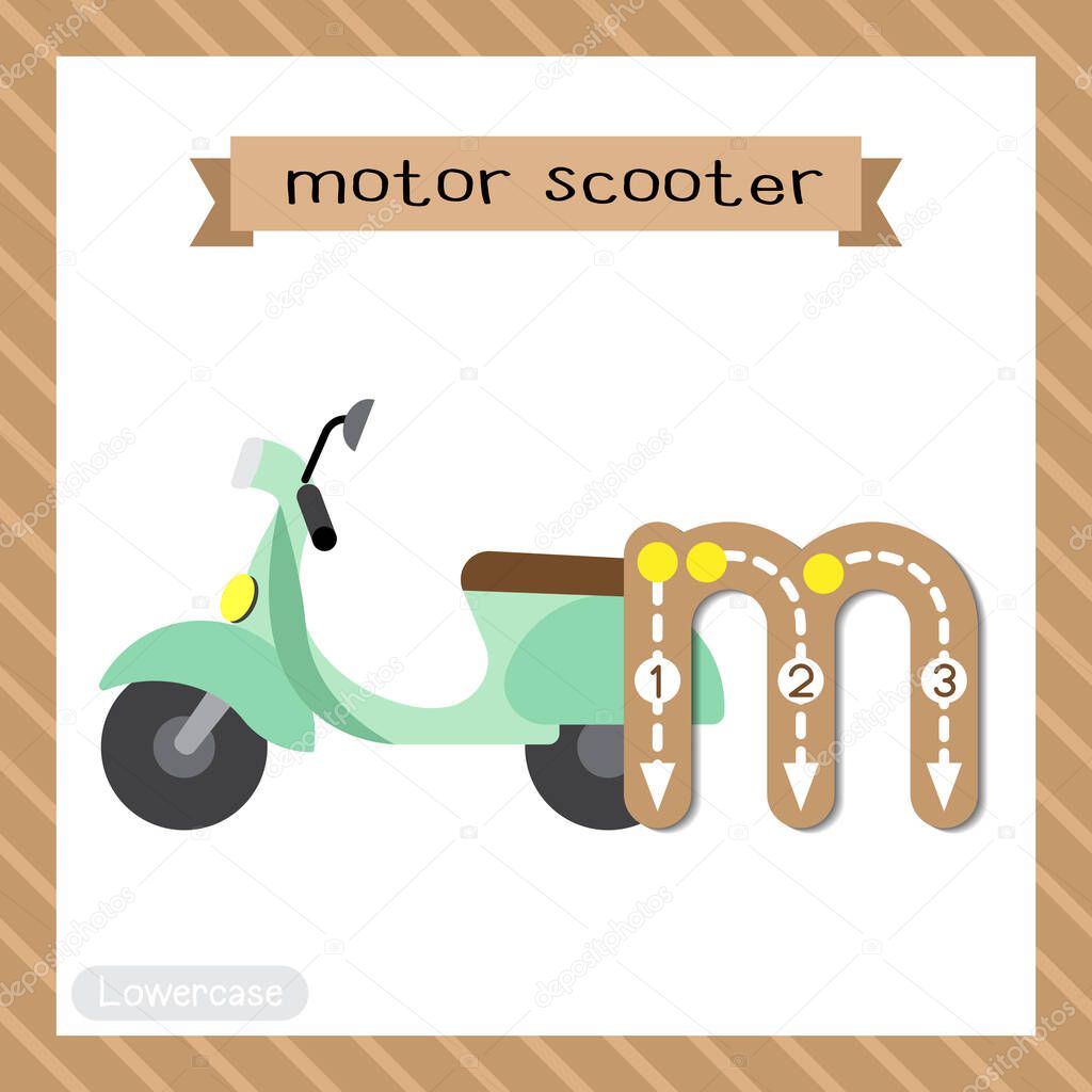 Letter M lowercase cute children colorful transportations ABC alphabet tracing flashcard of Motor Scooter for kids learning English vocabulary and handwriting Vector Illustration.