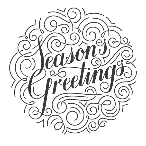 Seasons Greetings vector Christmas card. Original calligraphy. — Stock Vector