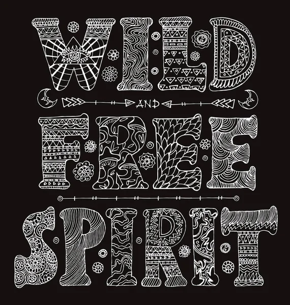 Ornamental detalhada Wild Free Spirit citar designr — Vetor de Stock