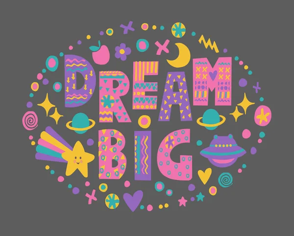 Word art Dream Big — Stock Vector