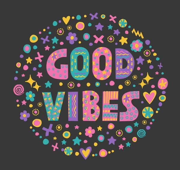 Word art Good vibes — Stock Vector