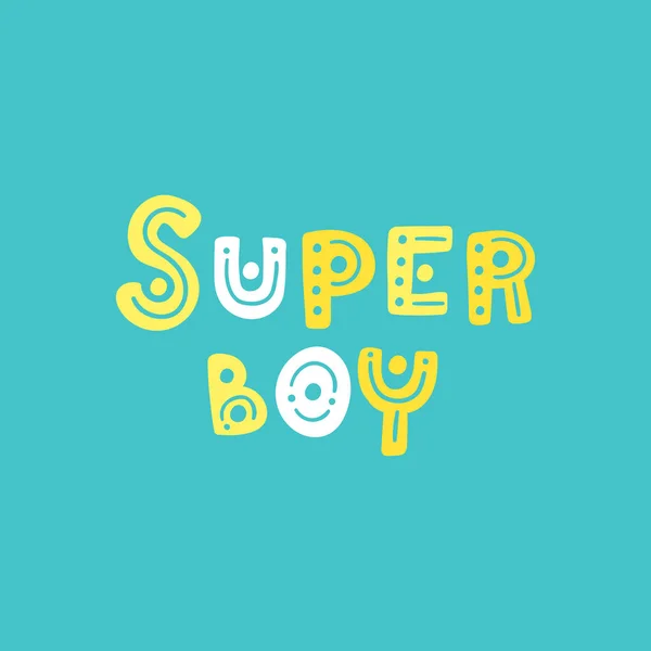 Super Boy Hand Drawn Colorful Vector Lettering Blue Yellow White — Stock Vector