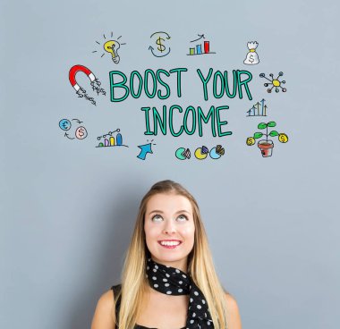 Boost Your Income concept with happy young woman 