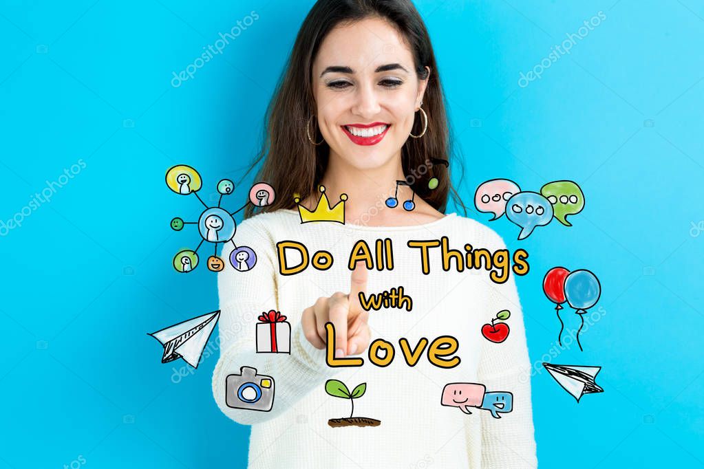 Do All Things with Love text with young woman 