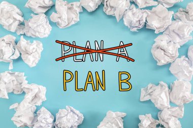 Plan B text with paper balls 