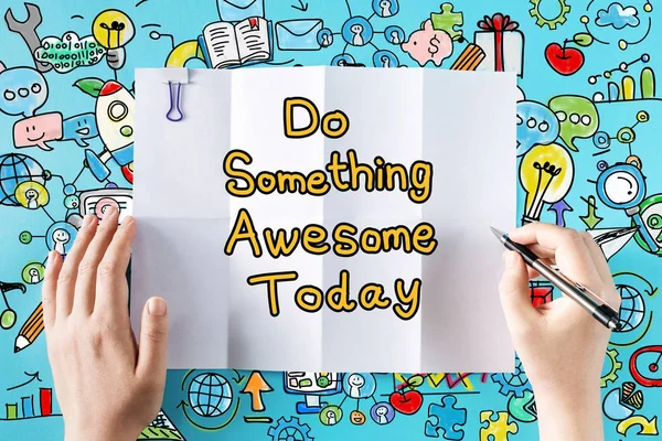 Haz algo increíble hoy. —  Fotos de Stock
