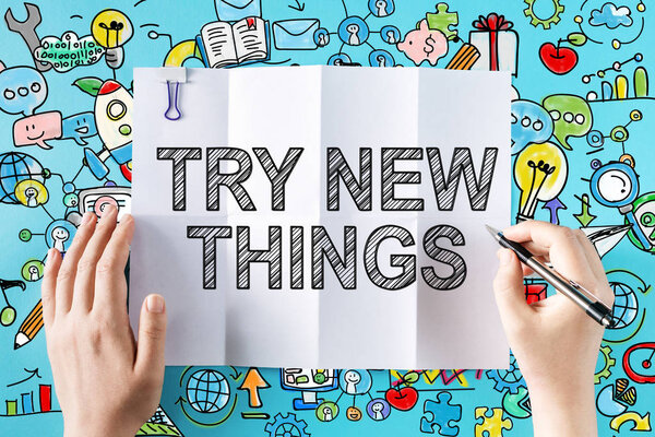 Try New Things 