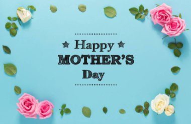 Gül ve yaprakları anneler günü mesajı