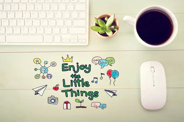 Enjoy The Little Things concept with workstation — Stock Photo, Image