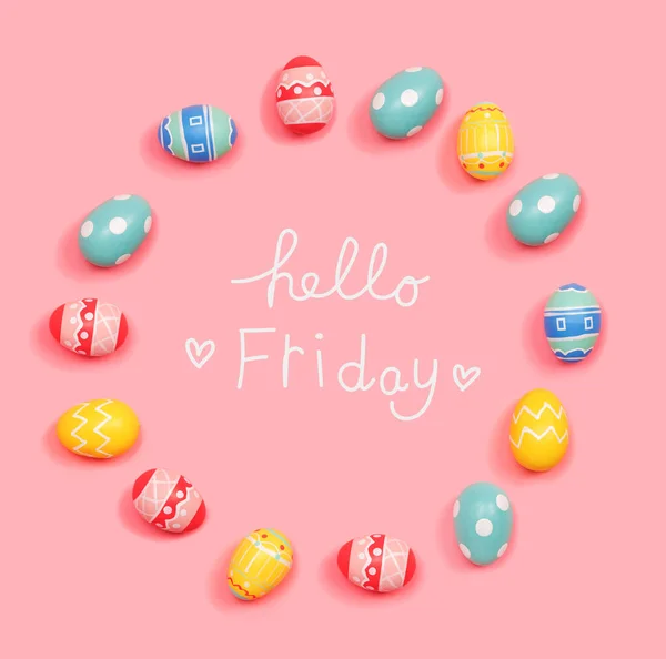 Hello Friday message with Easter eggs — Stock Photo, Image