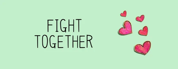Fight Together message with red heart drawings