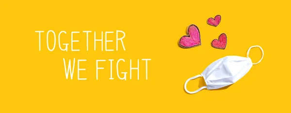 Together We Fight message with face mask and heart drawings — Stock Photo, Image