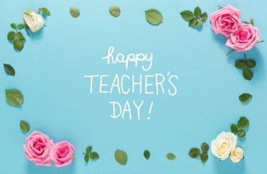 Güller ve yapraklarla Öğretmenler Günü mesajı