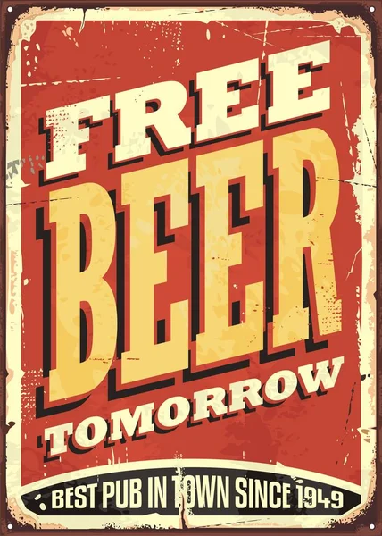 Free beer tomorrow vintage tin sign — Stock Vector