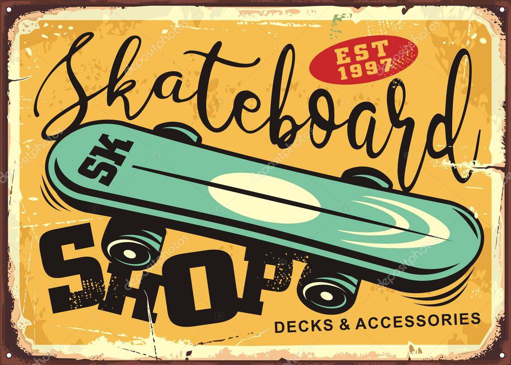 Retro skateboarding shop comic style sign with green skate board on old metal yellow background. Sport accessories store vintage vector illustration. Urban lifestyle theme.