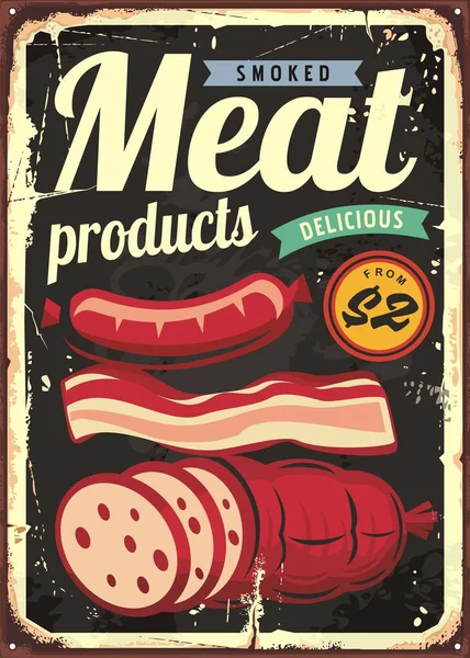 烟熏肉味道鲜美的产品在旧的破损金属标牌上做广告 肉铺招贴画设计配以腊肠 熏肉和香肠插图 矢量图像 — 图库矢量图片